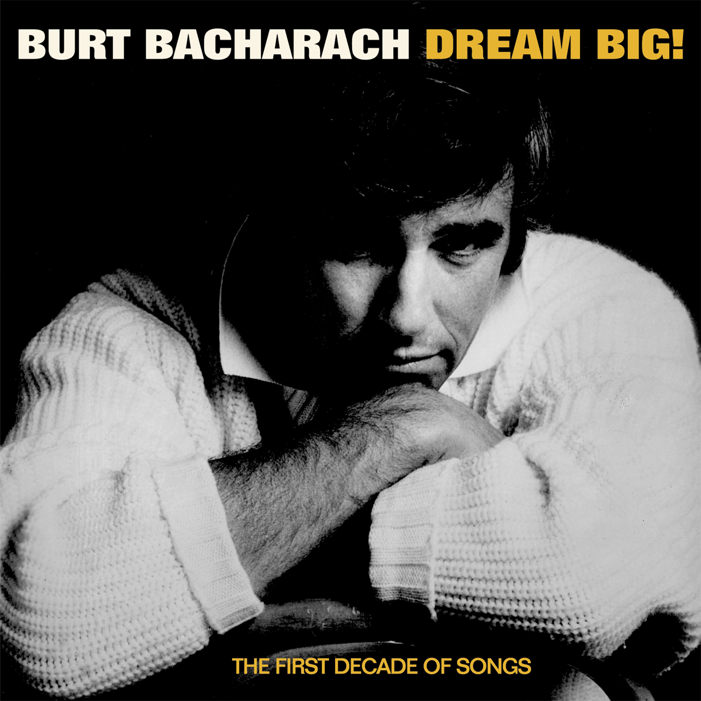Burt Bacharach: Dream Big – The First Decade Of Songs – Él Records